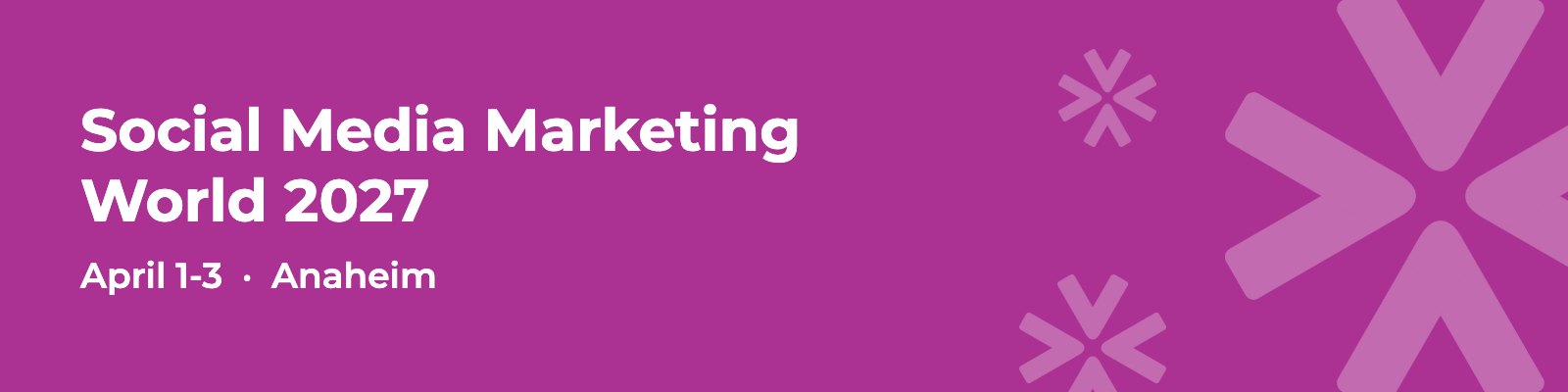 Top Business Conferences 2027: Dates, Locations and Costs 5 Social Media Marketing World 2027, April 1-3, Anaheim