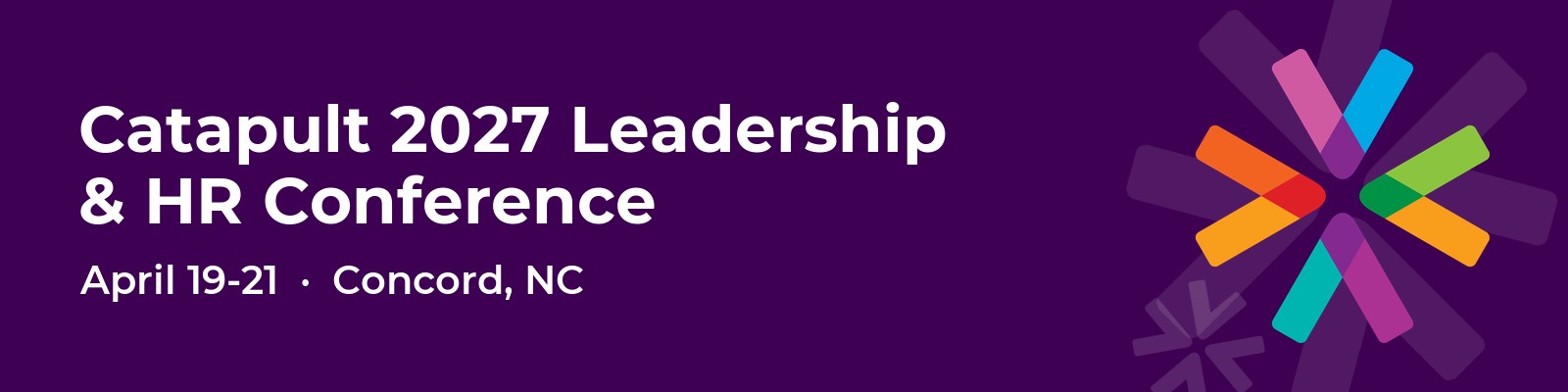 Top HR Conferences 2027: Dates, Locations and Costs 4 Catapult 2027 Leadership and HR Conference, April 19-21, Concord, NC